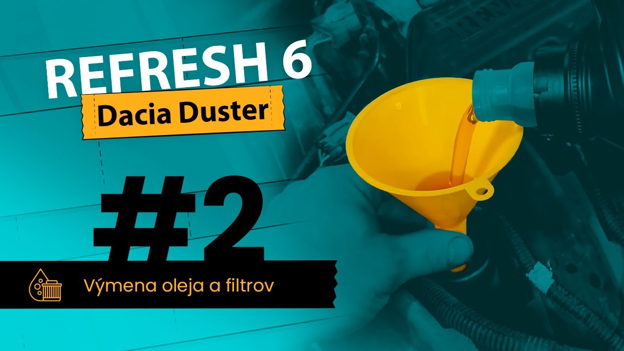 Ako vymeniť olej, olejový a vzduchový filter - Dacia Duster - REFRESH 6 - #2