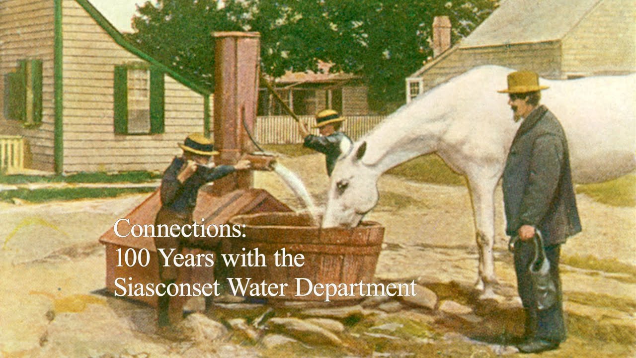Sconset History Night 2025: 100 Years with the Siasconset Water Department