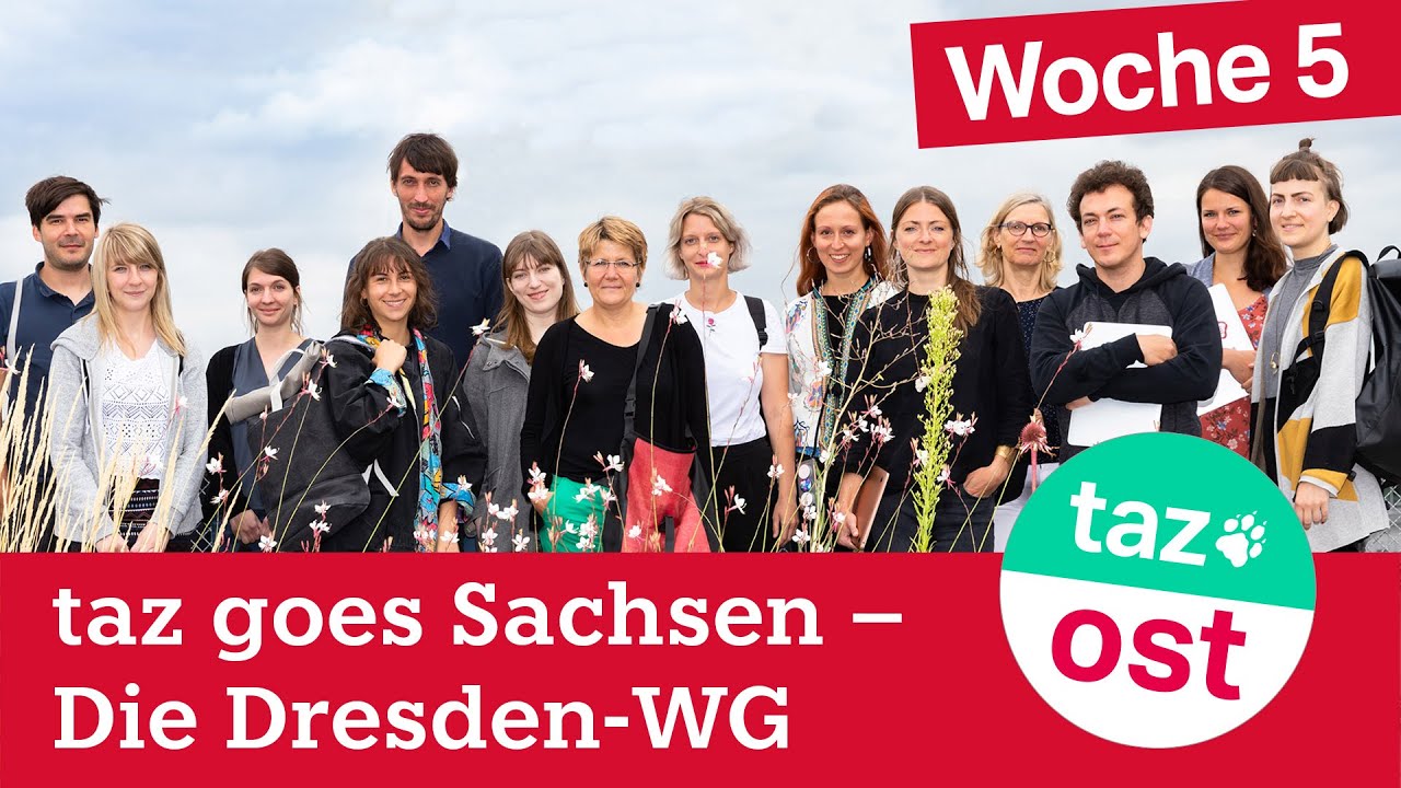 Die Sachsen-WG der taz - Woche 5