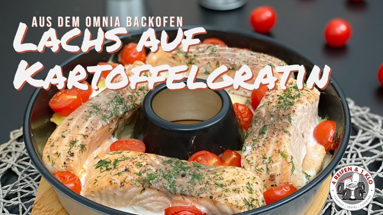 Zarter Lachs auf Kartoffelgratin | Easy aus dem Omnia Backofen