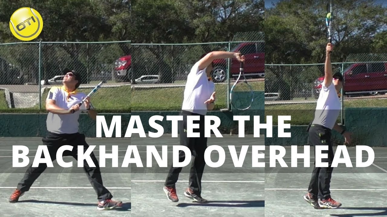 Tennis Tip: Master The Backhand Overhead