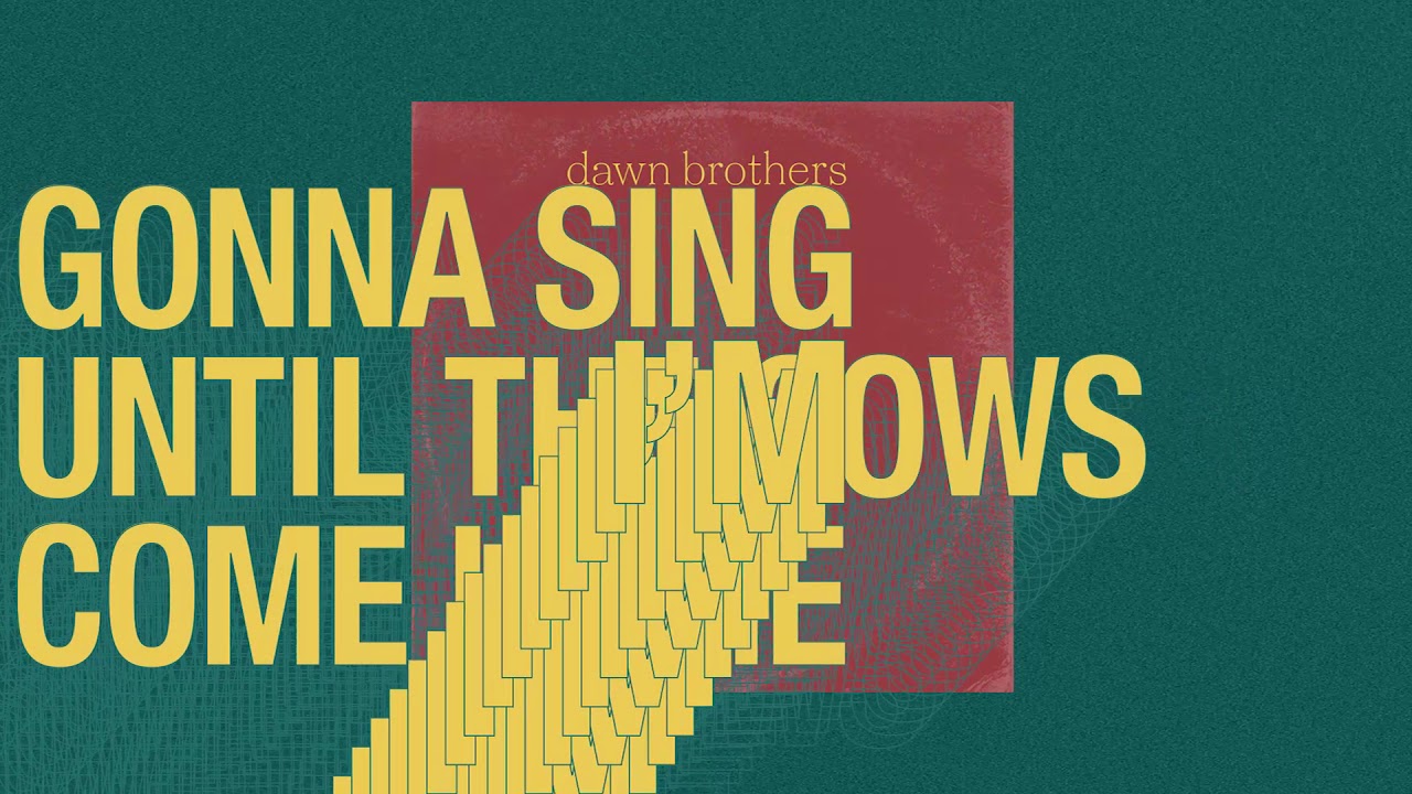 Dawn Brothers - She Turns My Radio On (Official Lyric Video)