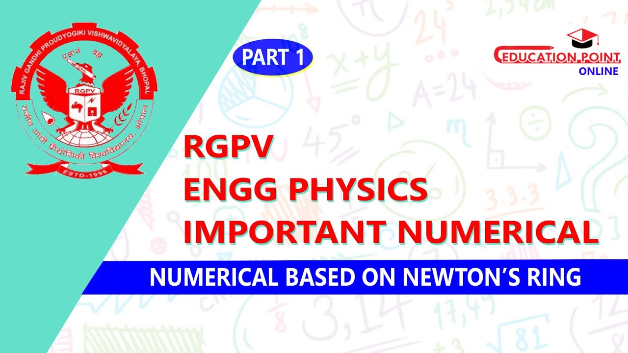 RGPV Engineering Physics Important Numerical Part 1 | Numerical based on Newton’s Ring