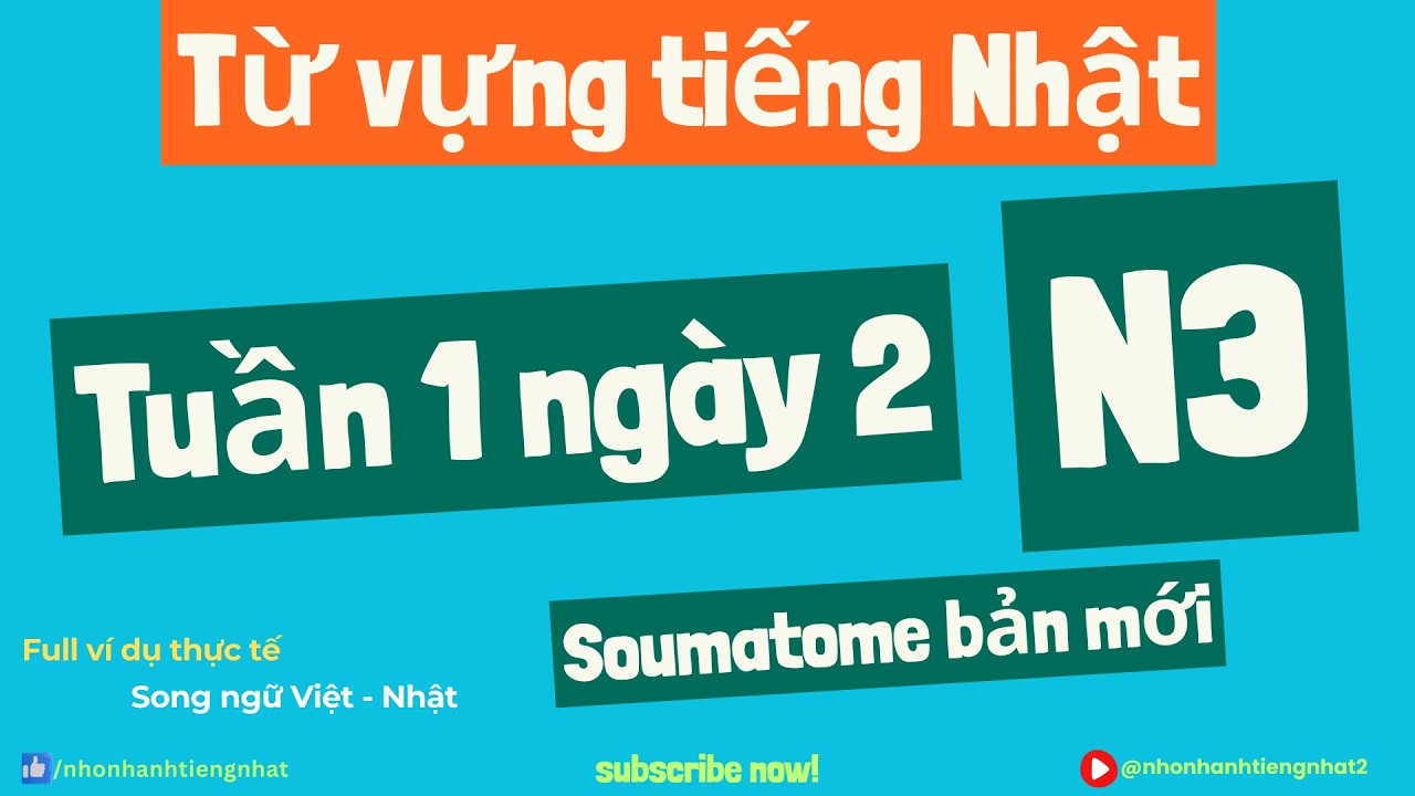 Từ vựng Soumatome N3 Tuần 1 | Học tiếng Nhật N3 cấp tốc | Ngày 2
