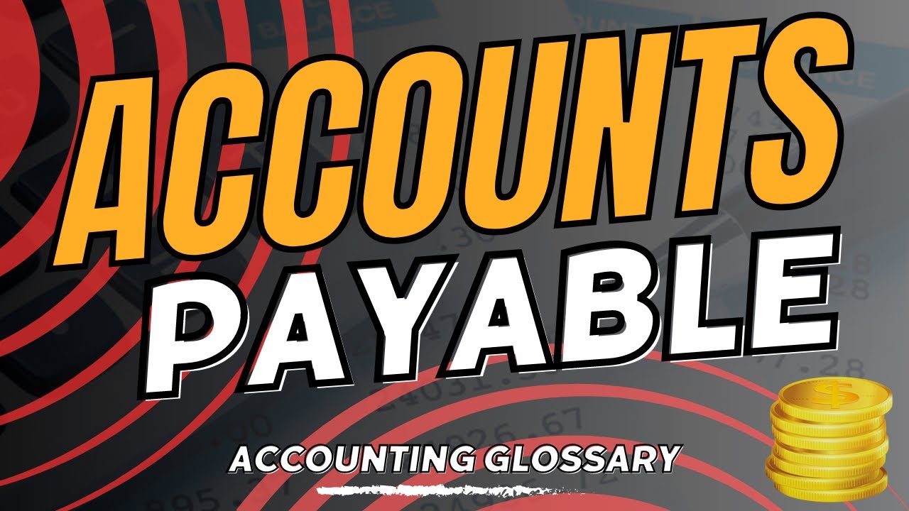 What is Accounts Payable: Definition, Process, and Examples of Accounts Payable in Accounting.