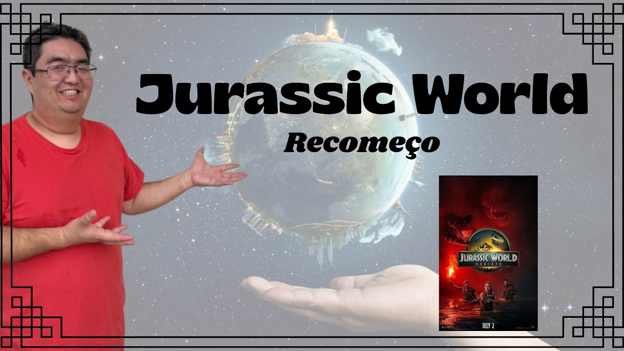 Jurassic World - Recomeço / Antropoceno