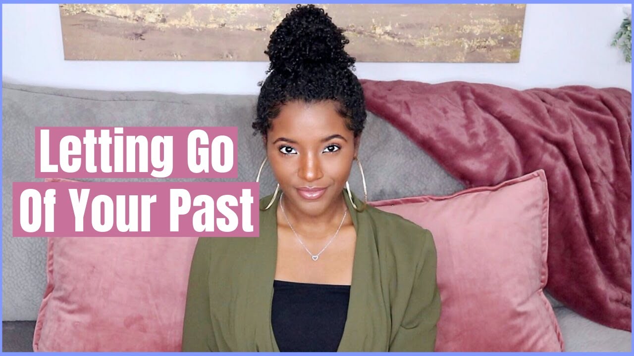 How To Move On From Your Past