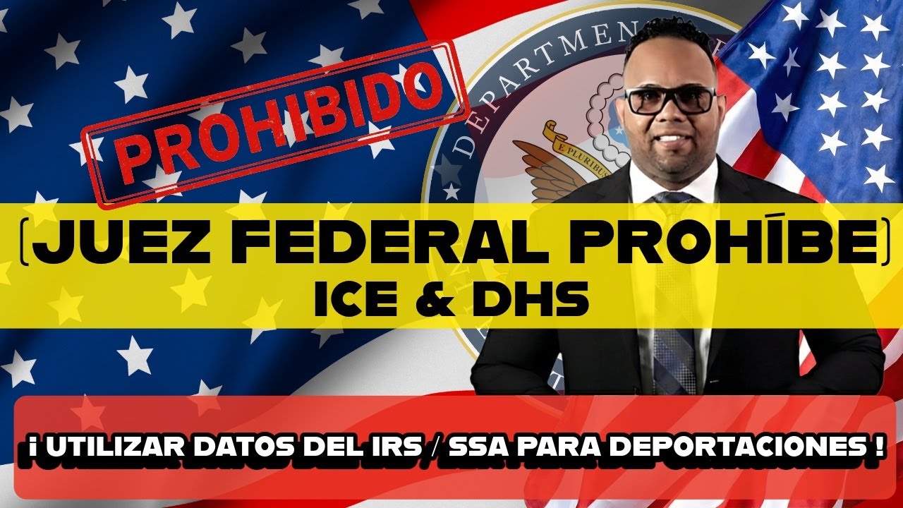 ULTIMA HORA ! ¡ICE Y DHS FRENADOS! Juez Federal PROHÍBE usar datos del IRS y SSA para Deportaciones