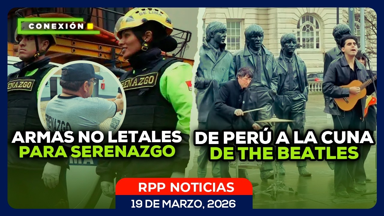 📲 ¿Uso de armas no letales frenará crímenes? | Tributo peruano a The Beatles conquistó Liverpool