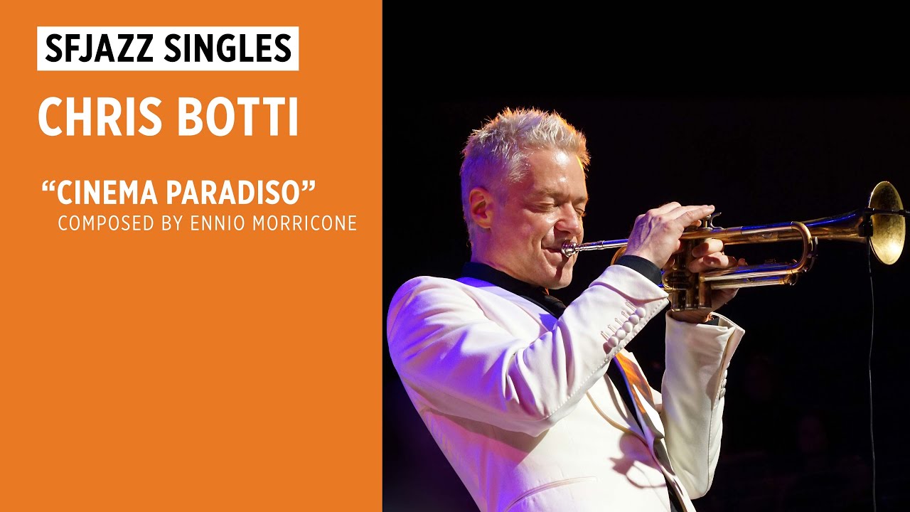 SFJAZZ Singles: Chris Botti performs 'Cinema Paradiso'