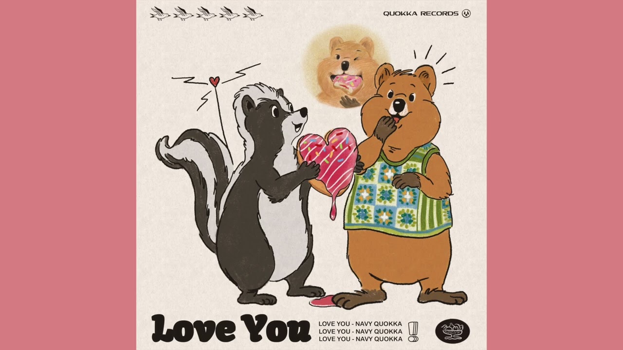 네이비쿼카(NavyQuokka) - 마지막 사랑 (LOVE YOU)