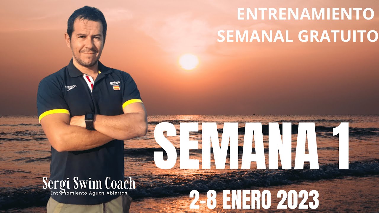 Entrenamiento AEROBICO LIGERO Aguas Abiertas GRATUITO: SEMANA 1 (del 2 al 8 de enero de 2023)