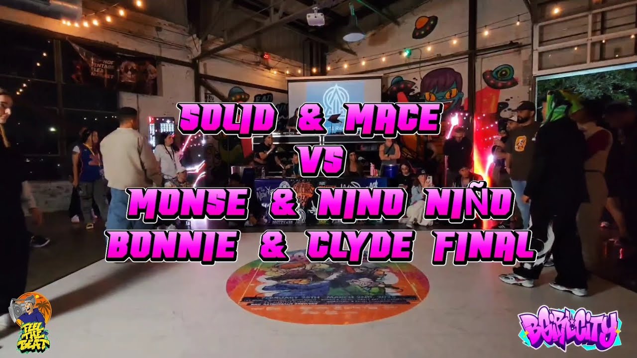 SOLID & MACE VS MONSE & NINO NIÑO-BGIRL CITY 2025-BONNIE & CLYDE FINAL