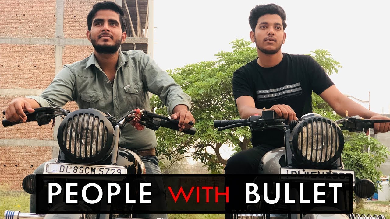 People With Bullet | Bullet Lovers | Abhishek Kohli