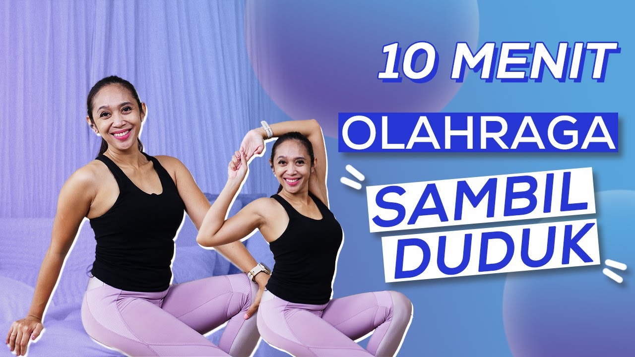 Rahasia Tubuh Sehat Bugar Tanpa Keluar Rumah! 10 Menit Workout Sambil Duduk