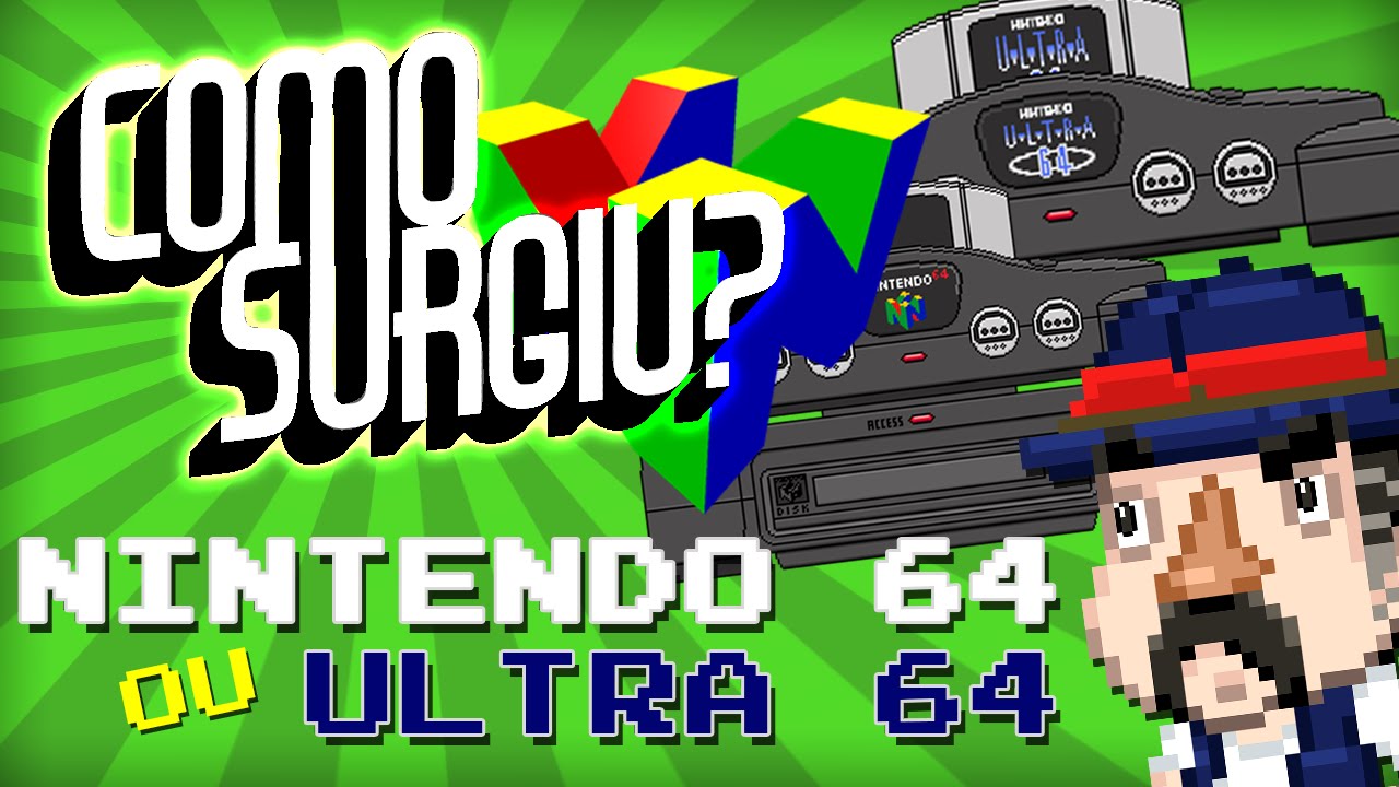 NINTENDO 64 ou ULTRA 64 - Como surgiu? (Origem e Hist&oacute;ria) - Especial Super 64