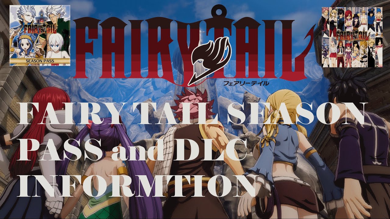 Fairy Tail Season Pass and DLC Information
