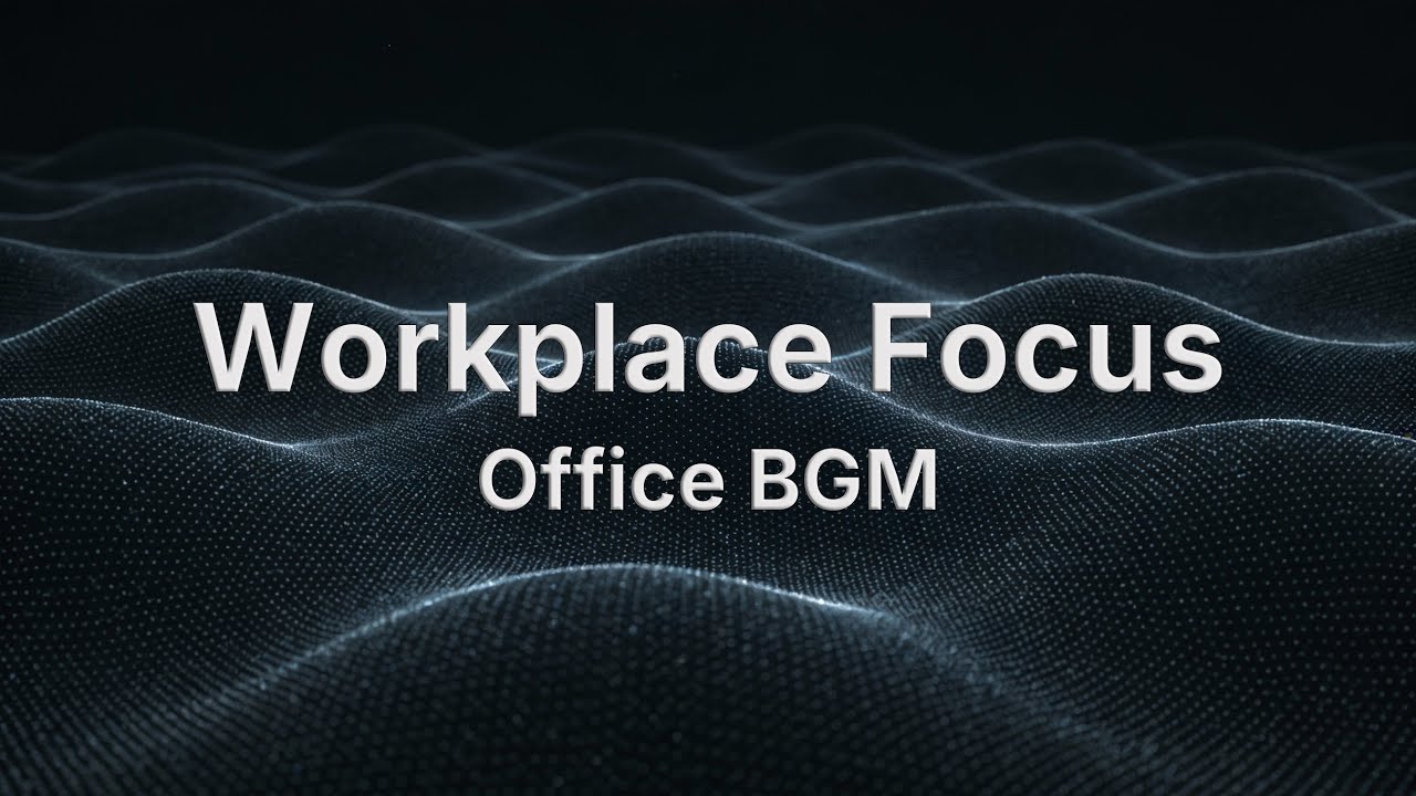 10 Hours of Background Music for Office Work | Focus & Concentration