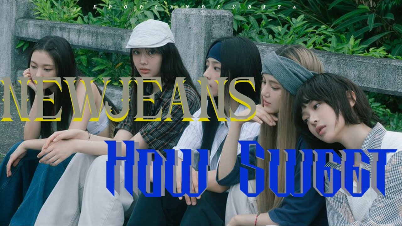 🌱NEWJEANS - HOW SWEET sub ita [Color Coded_Han_Rom_Ita]