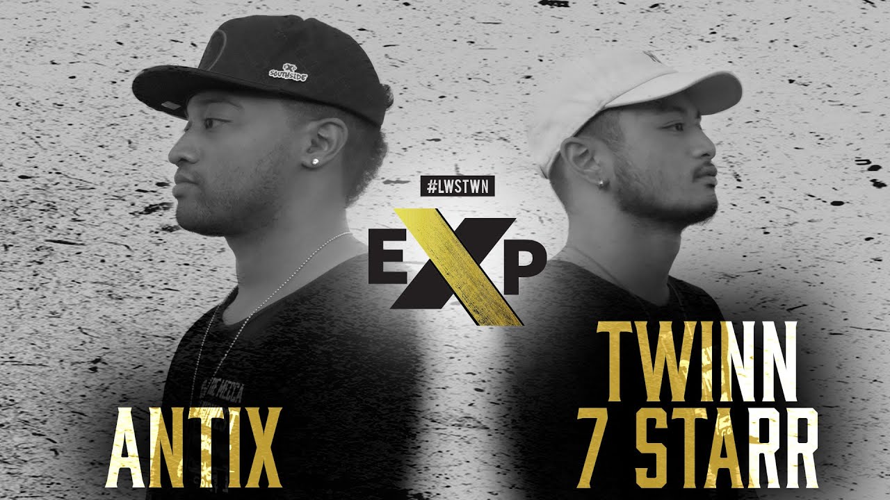 THE EXP (TOP 16) ANTIX VS TWINN 7STARR
