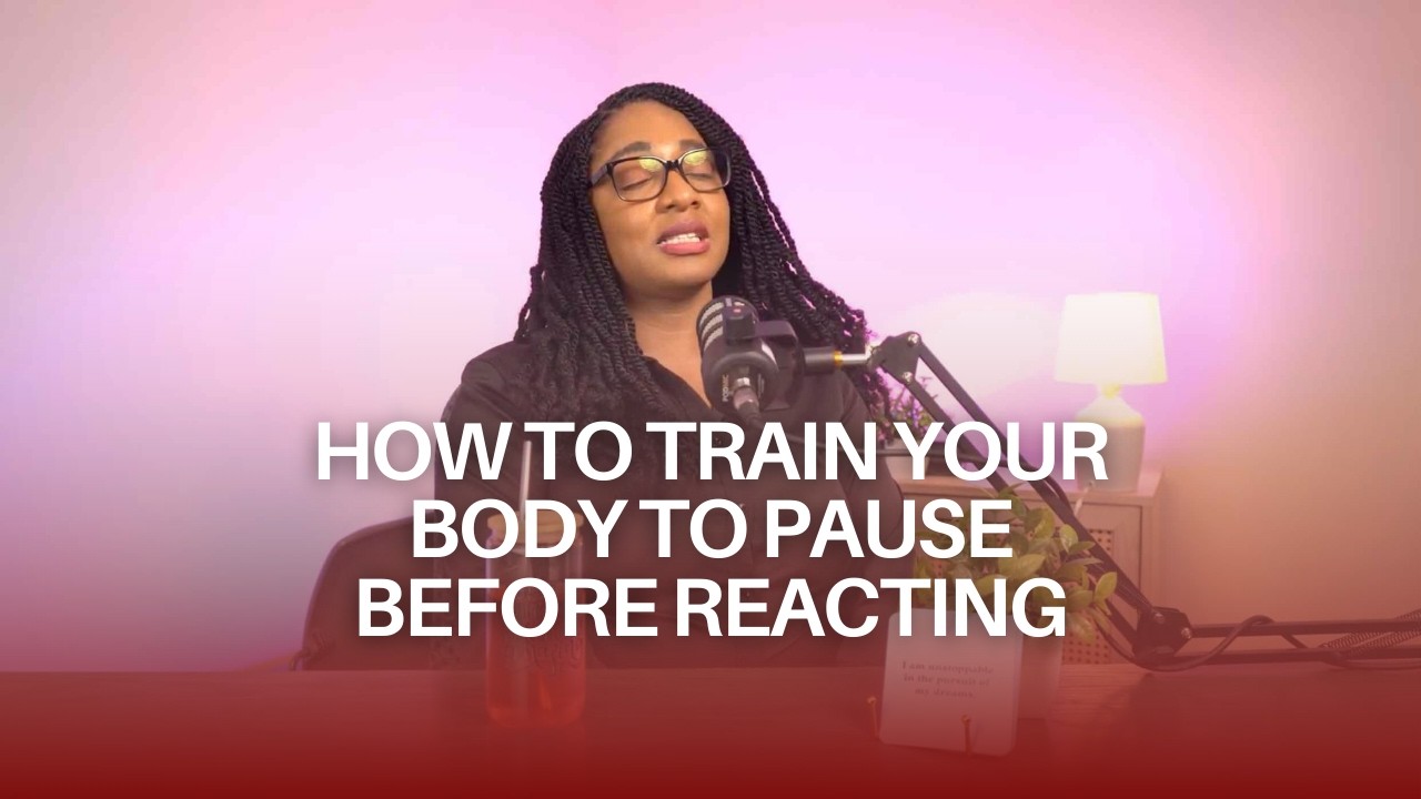 How to Train Your Body to Pause Before Reacting