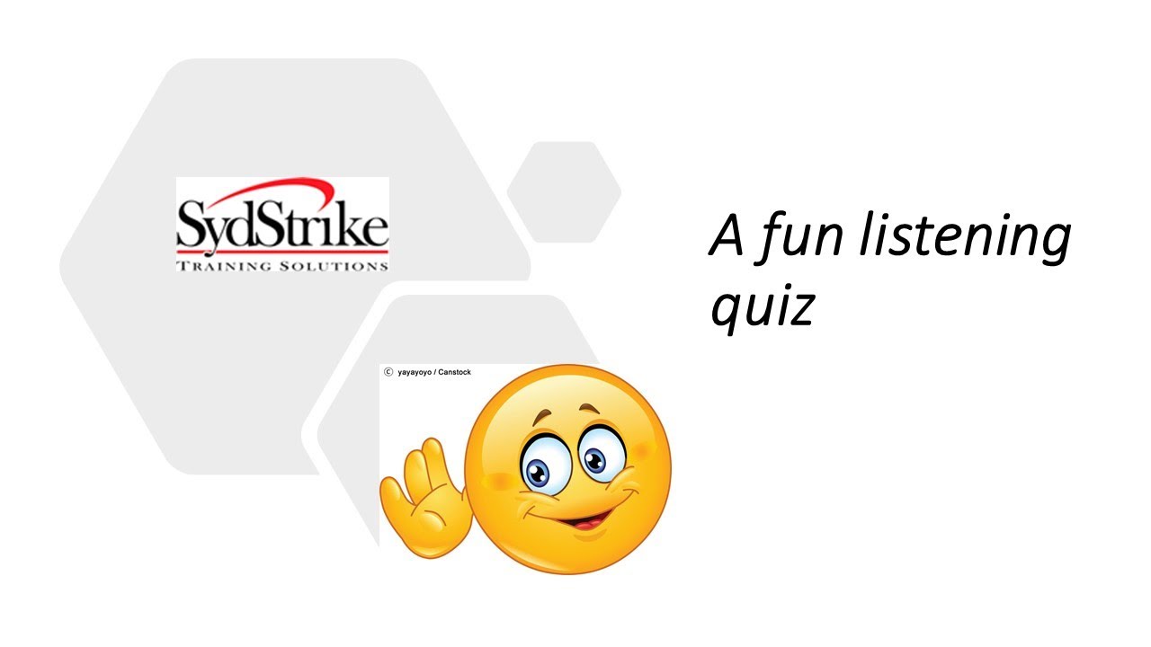 Fun Listening Quiz - with learning about active listening - resource for trainers - by Syd Strike