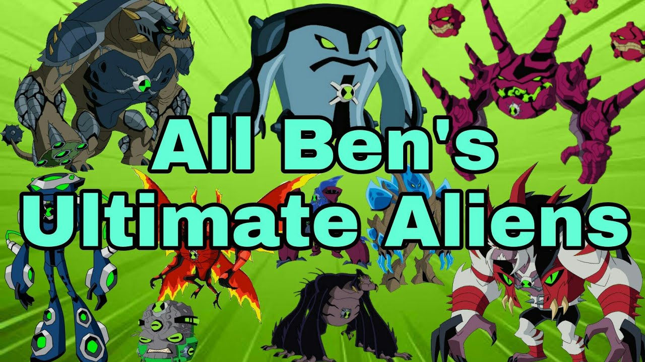 Ben 10 Omniverse All Ben's Ultimate Aliens