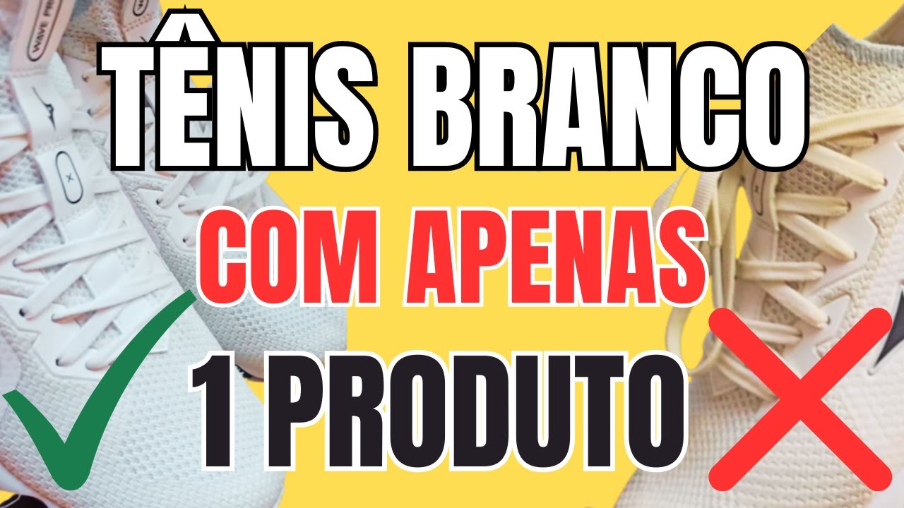 COMO LIMPAR T&Ecirc;NIS BRANCO - T&Ecirc;NIS BRANCO COM APENAS 1 PRODUTO COMO DEIXAR SEU TENIS BRANCO