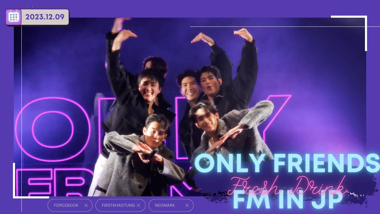[FANCAM] ONLY FRIENDS FM IN JP - KNOCK KNOCK/ UMM UMM/ HOOK Medley FORCEBOOK FIRSTKHAOTUNG NEOMARK