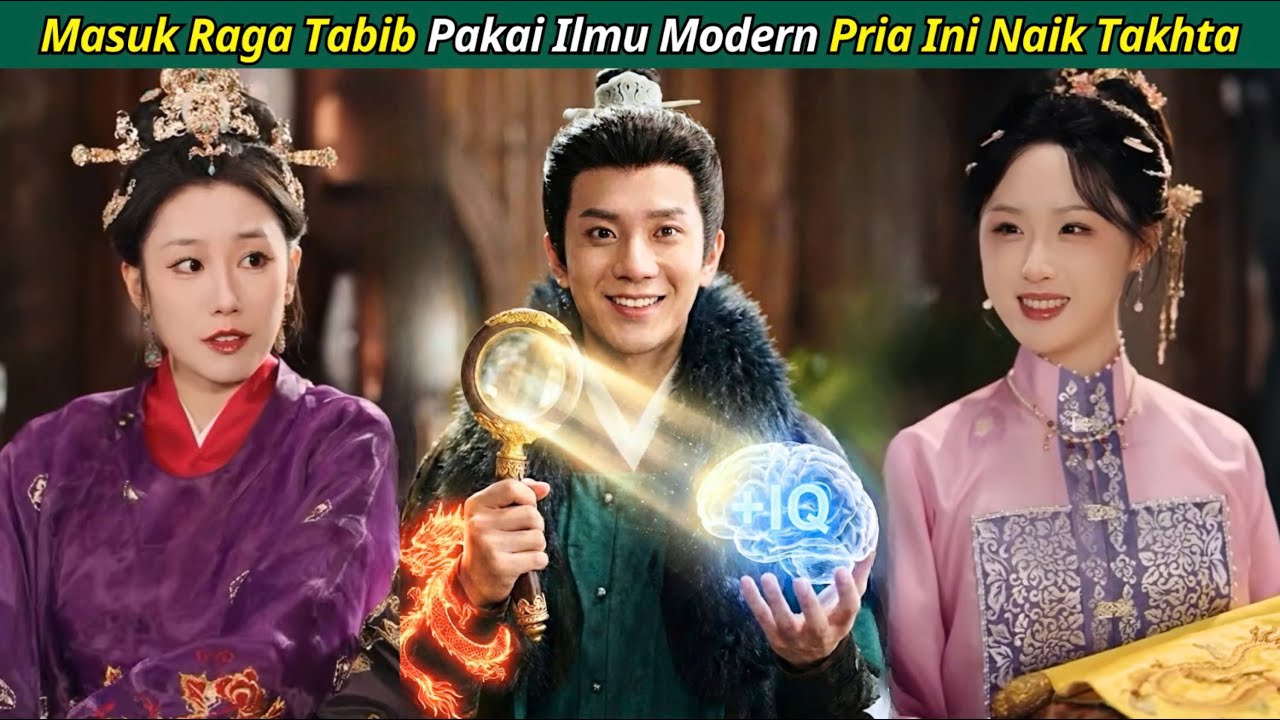 Masuk Raga Tabib, Pakai Ramalan & Ilmu Modern, Pria Ini Akhirnya Berhasil Naik Takhta