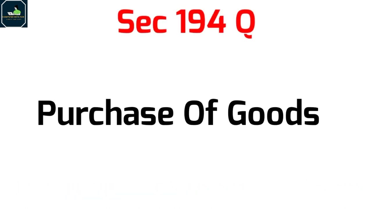 Section 194 Q tds on purchase of goods hindi