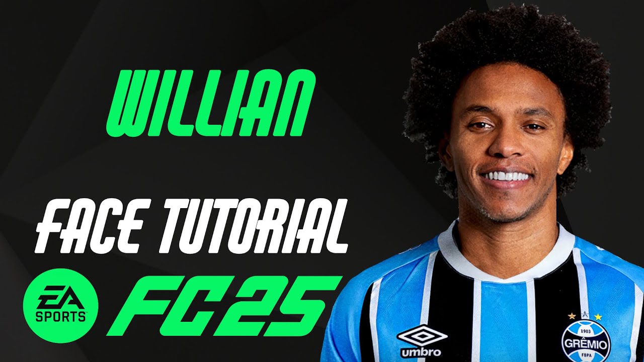 EA FC 25 - WILLIAN FACE TUTORIAL + STATS [GRÊMIO].