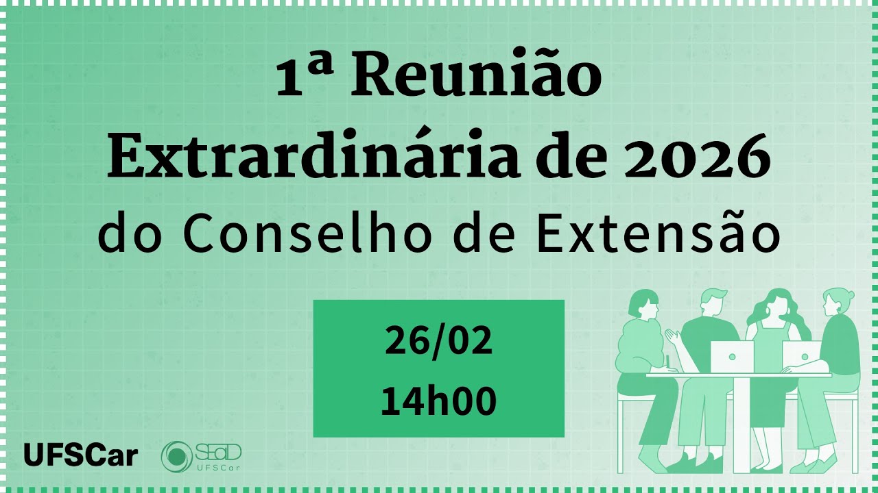 1ª Reunião Extraordinária do CoEx no ano de 2026