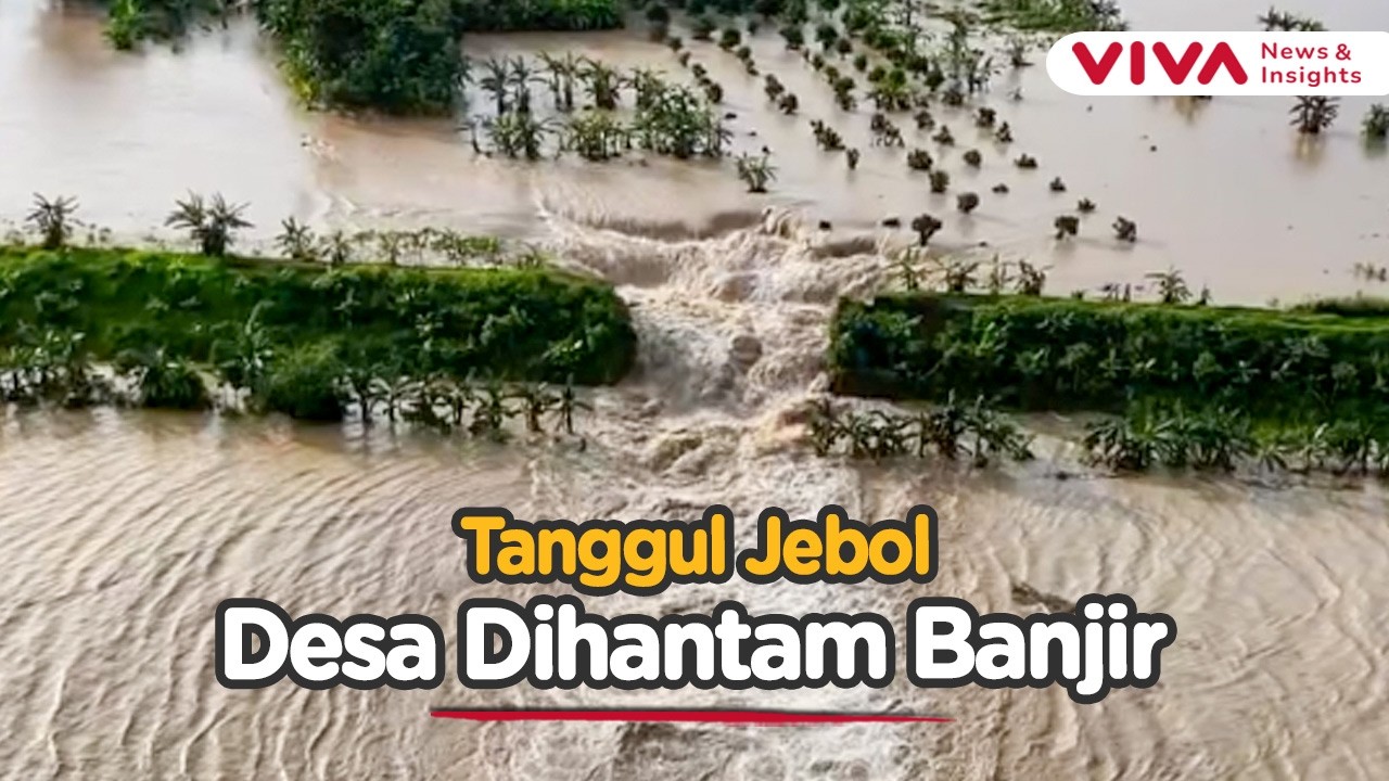 Penampakan Tanggul Ambruk, Banjir Rendam Wilayah Demak