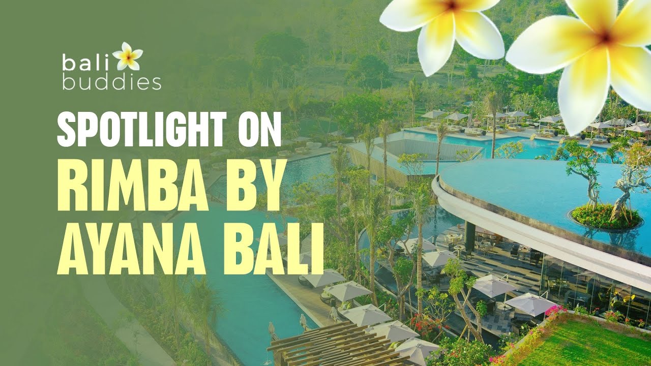 Spotlight on Rimba by AYANA Bali