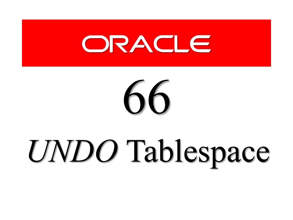Oracle Database Tutorial 66: How To Create Undo Tablespace By Manish Sharma RebellionRider