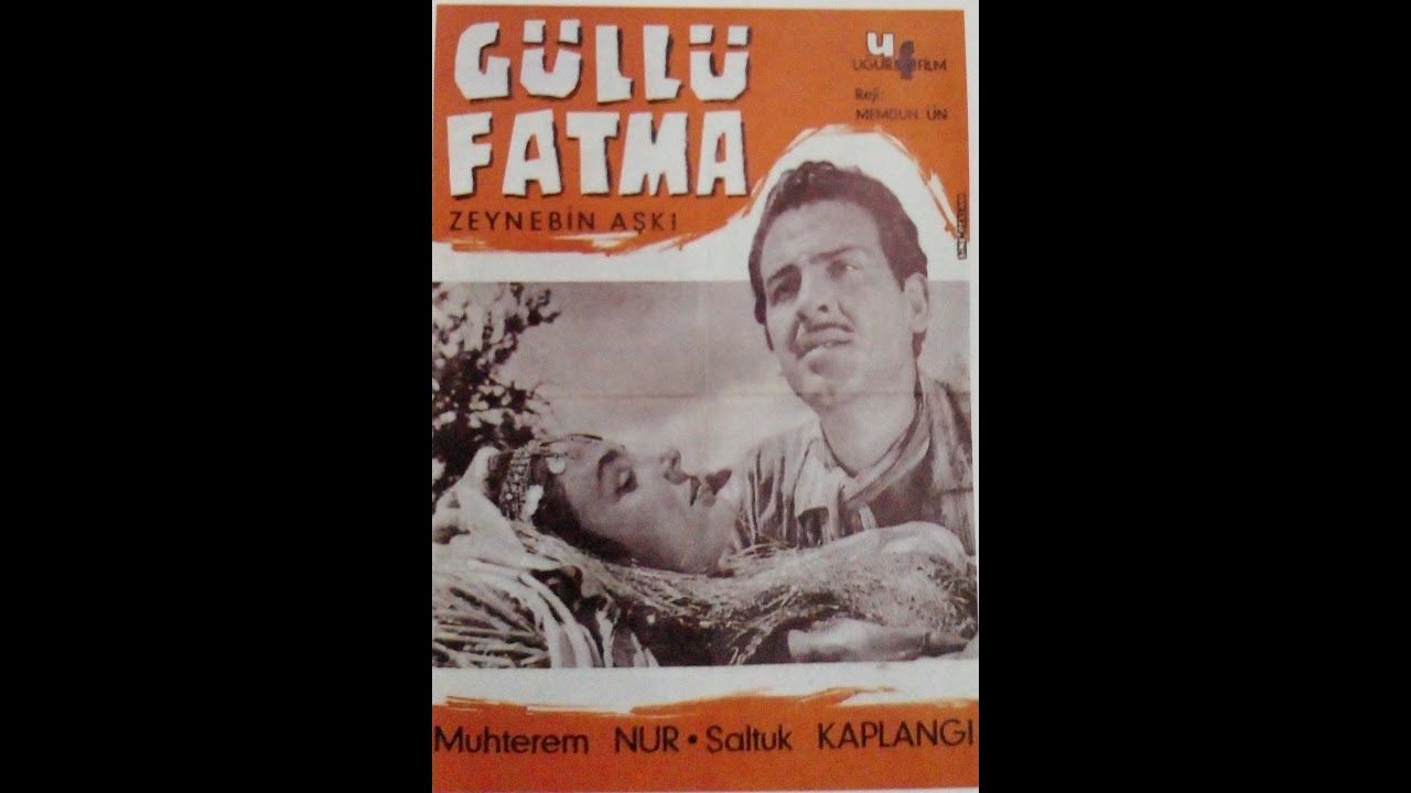 Zeynebin Aşkı/G&uuml;ll&uuml; Fatma 1957    1.B&ouml;l&uuml;m