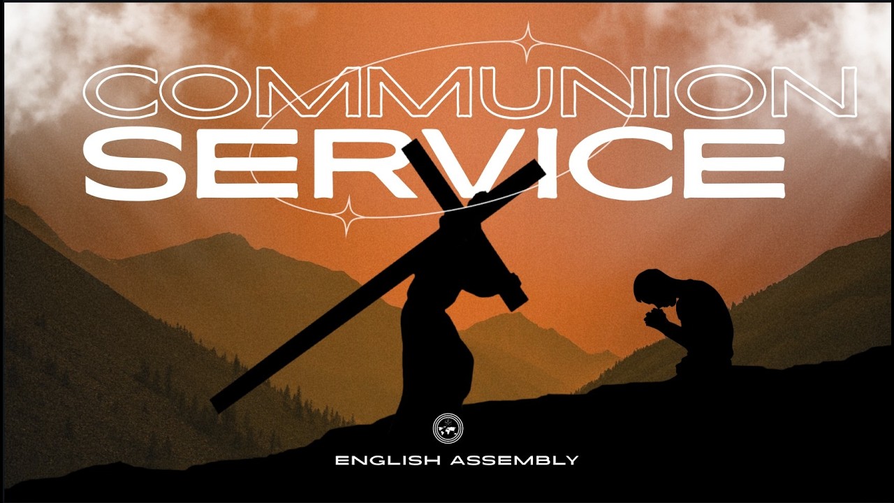 CHURCH OF PENTECOST | COMMUNION SERVICE | ENGLISH ASSEMBLY | 3/1/26