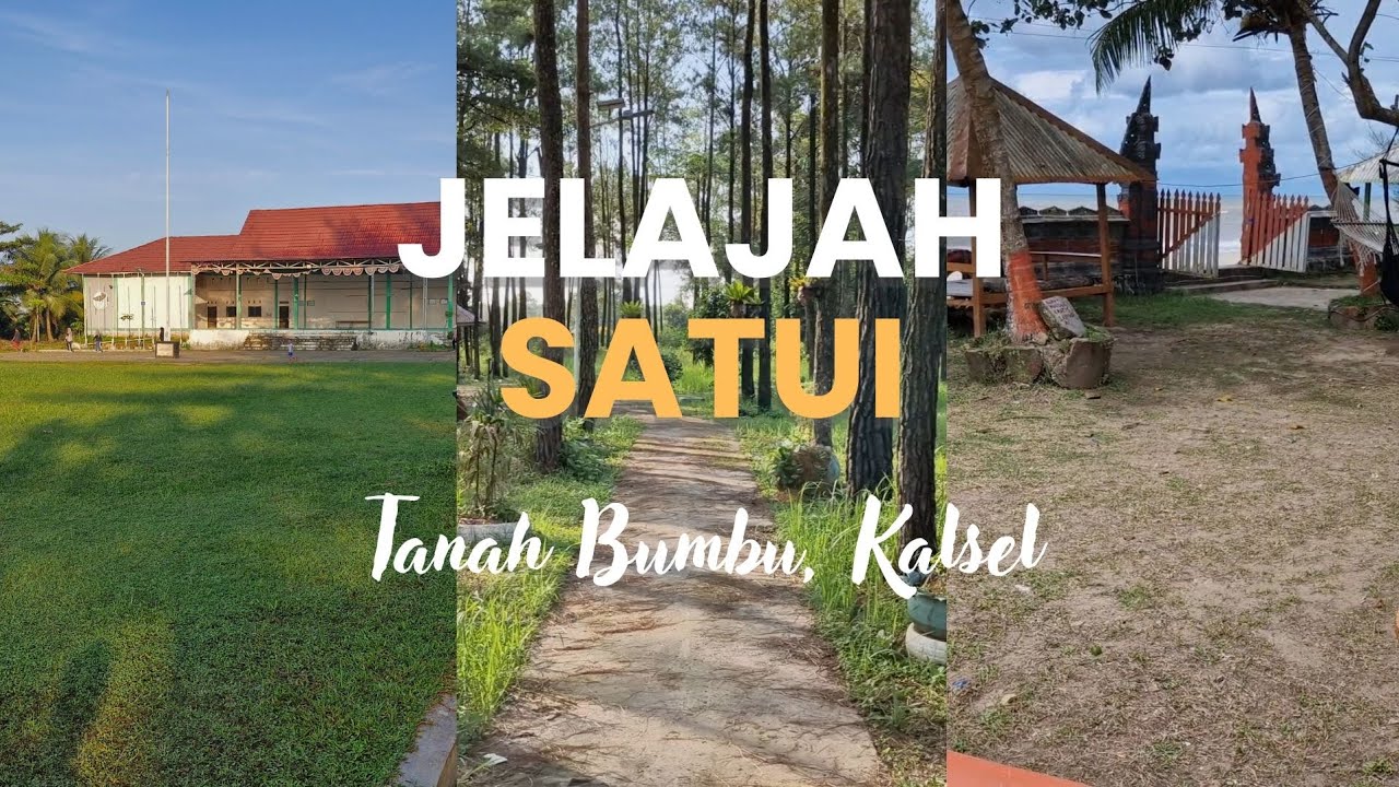 Jelajah Satui &ndash; Dari Pinus, Pantai, hingga Ruang Terbuka Hijau #ExploreKalimantan