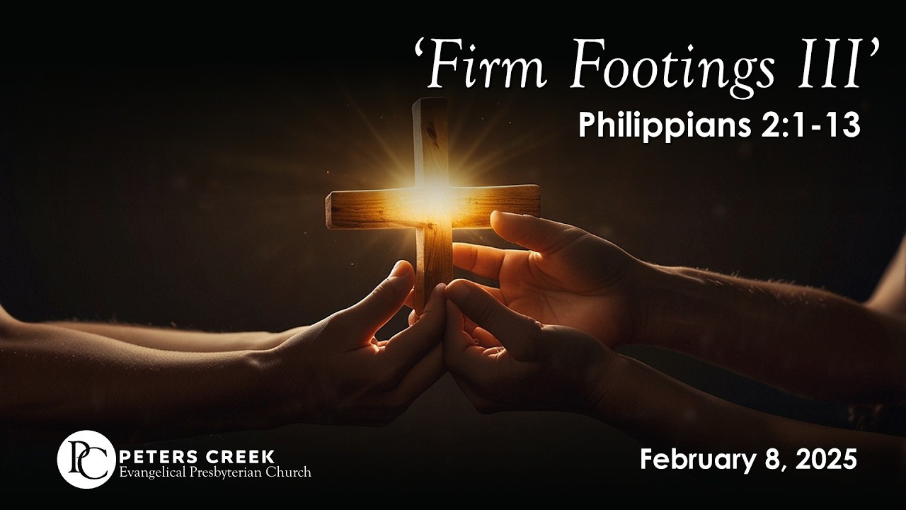 Sermon Firm Footings III