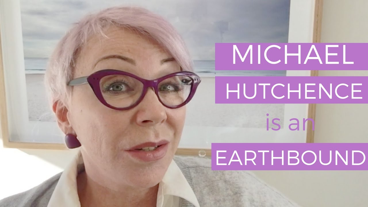 Michael Hutchence is an earthbound Spirit