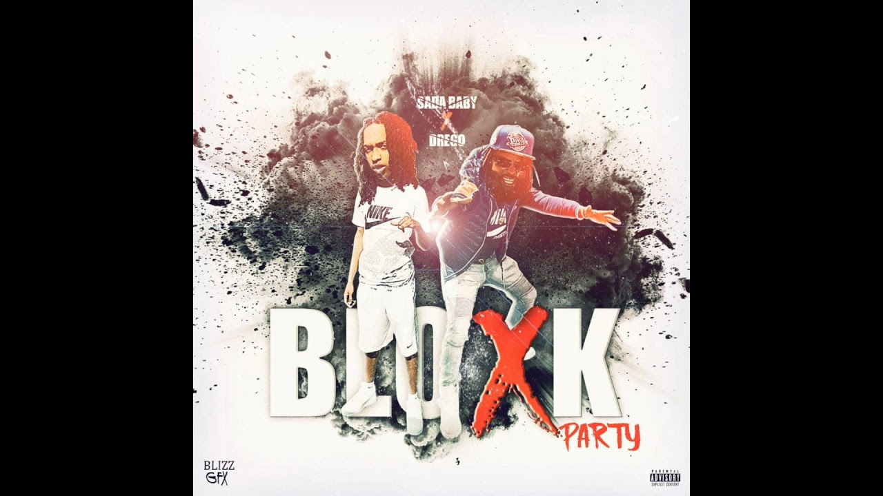 Sada Baby & Drego - Bloxk Party (TNT Clean Edit)