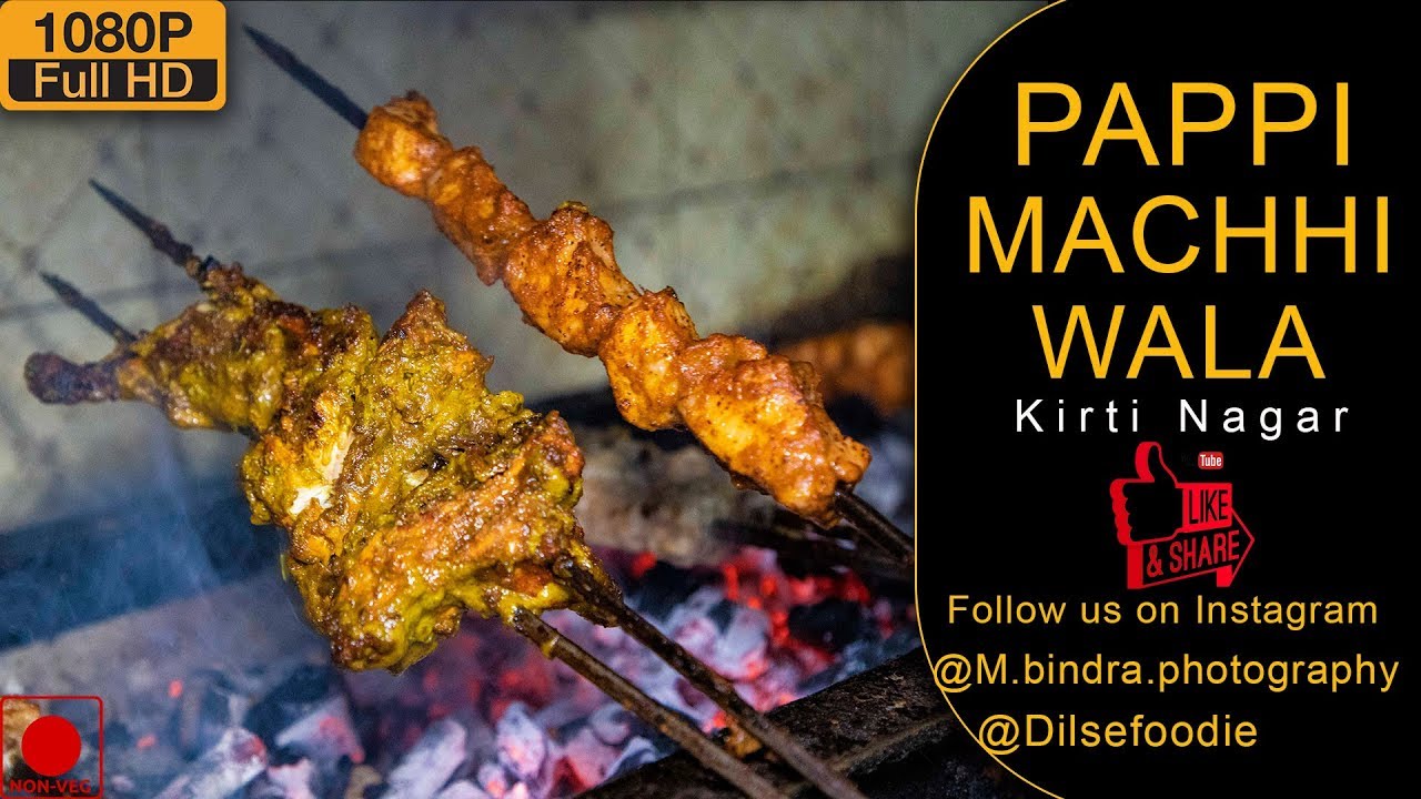 Pappi Machhi Wala At Kirti Nagar