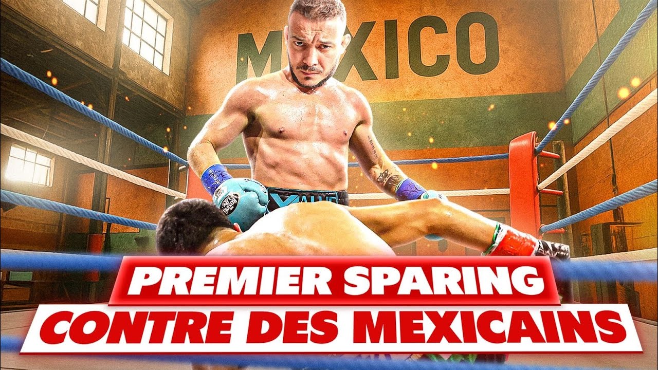 Premier sparring au Mexique : on a tenu… ou pas ?