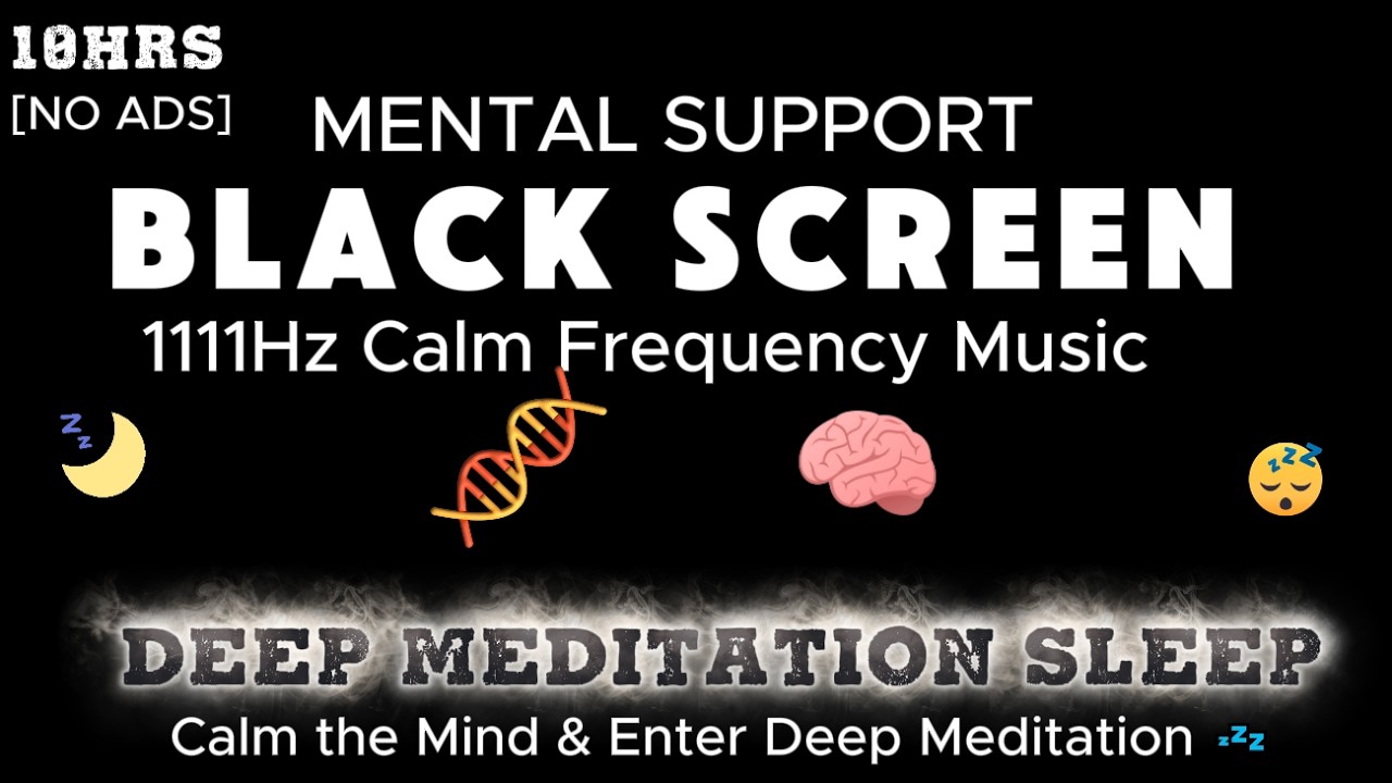 🧠 🌙1111Hz Deep Meditation Sleep | Calm the Mind & Enter Deep Meditation 💤