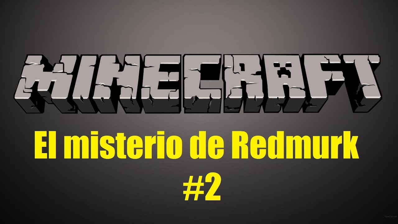 MINECRAFT | El misterio de Redmurk | Episodio 2