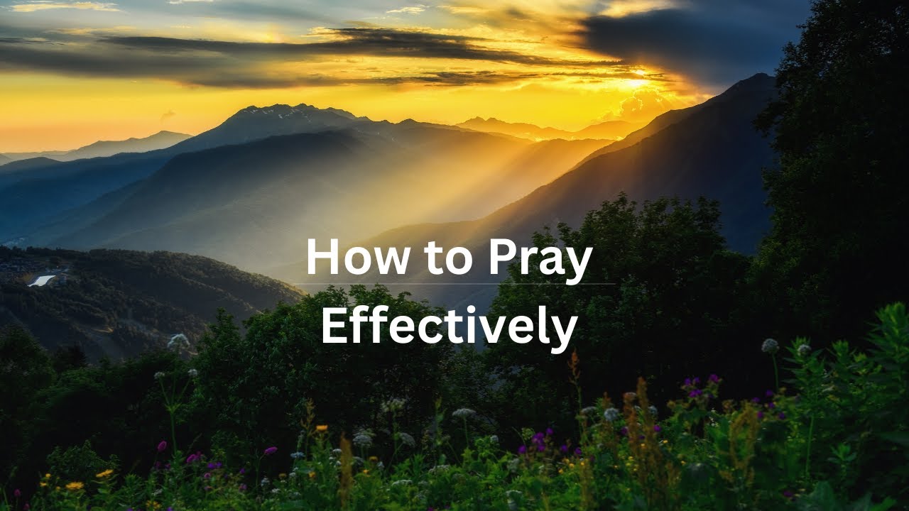 How to Pray Correctly : Stop Begging, Start Believing & Align With God