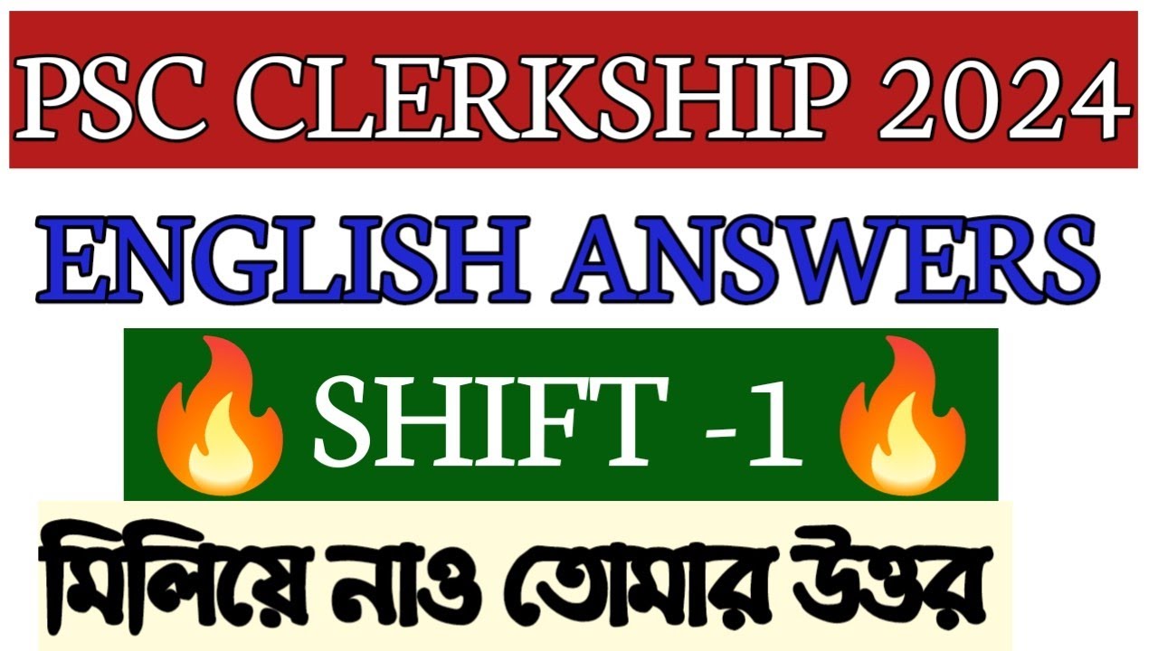 PSC CLERKSHIP 2024 ENGLISH ANSWER KEY/SHIFT-1/CLERKSHIP 2024 PRELIMS ENGLISH QUESTIONS/CLERKSHIP2024