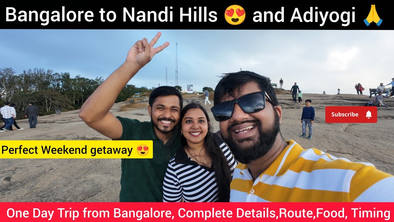 Bangalore to Nandi Hills , Adiyogi Foundation | Route,Food,Things to do|Weekend getaway #banglore