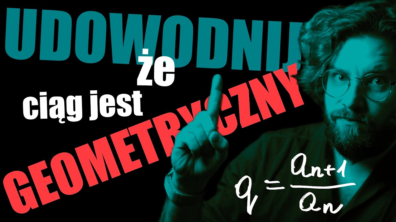 Jak UDOWODNIĆ lub SPRAWDZIĆ czy ciąg jest GEOMETRYCZNY❓